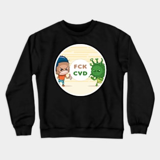 FCK CVD Fight Crewneck Sweatshirt